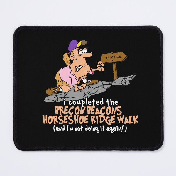 Item preview, I Completed The Brecon Beacons Horseshow Ridge Walk designed and sold by LegsMiserable.