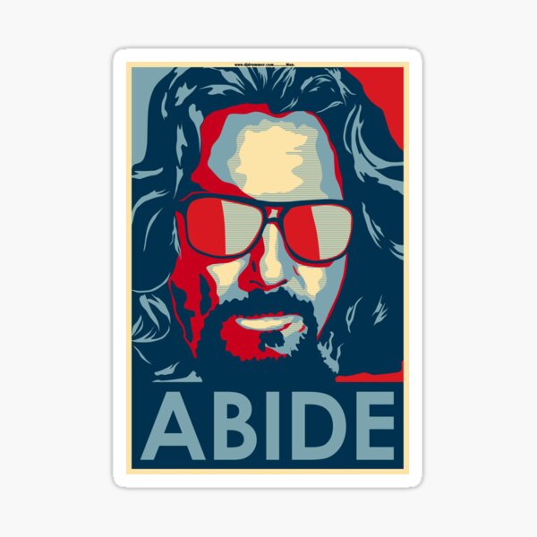 Item preview, dude abide designed and sold by Ratatatts.