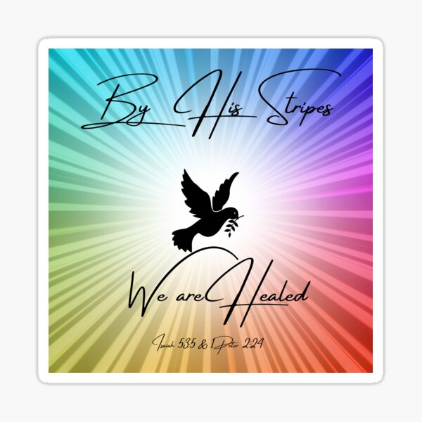Item preview, By His Stripes We Are Healed designed and sold by My Beautiful Healing Art.