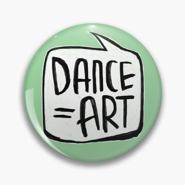Item preview, dance is art designed and sold by danceink.