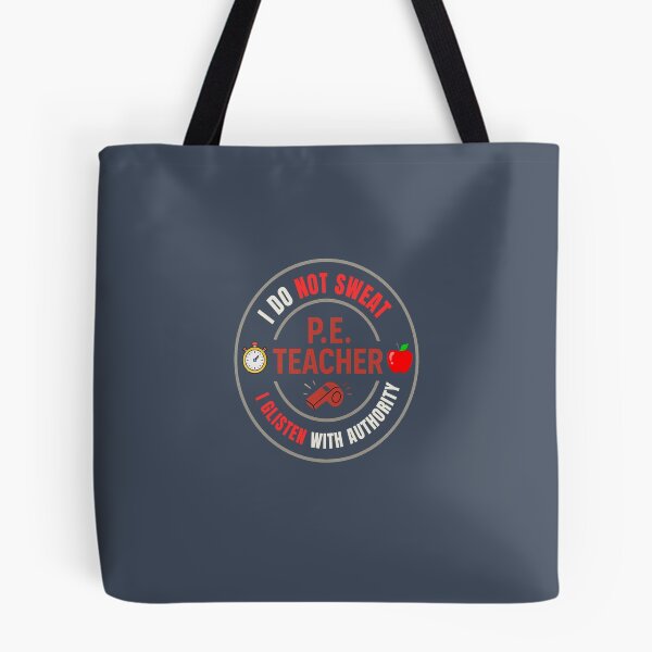Item preview, P. E. Teacher: I Never Sweat. I Glisten! designed and sold by LaPaz361.