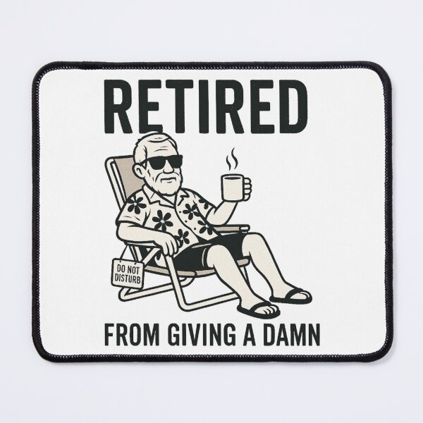 Item preview, Retired from giving a damn designed and sold by iZuDesign.