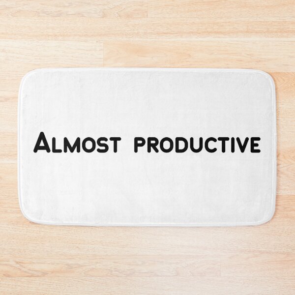 Item preview, Productivity Quote/Pun/Humor designed and sold by holaitssher.