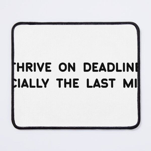 Item preview, Productivity Quote/Pun/Humor designed and sold by holaitssher.