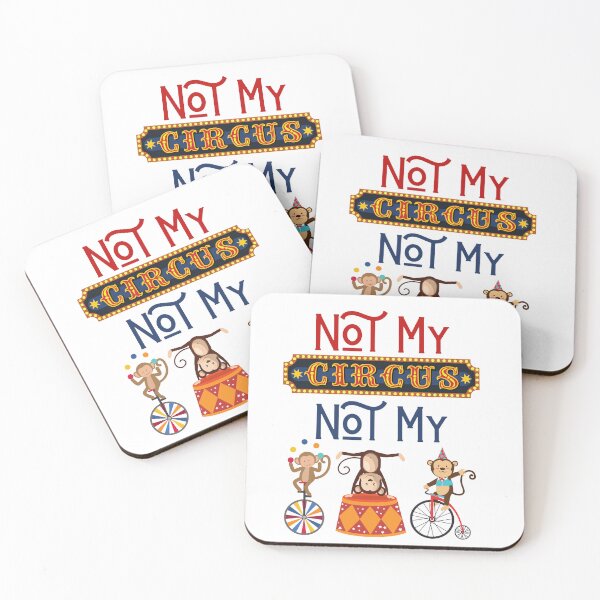 Item preview, Not My Circus Funny Monkeys Meme designed and sold by Tammy Winand Arts.