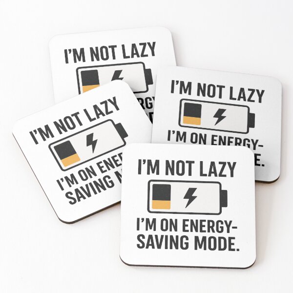 Item preview, I'm not lazy, I'm on energi-saving mode designed and sold by iZuDesign.