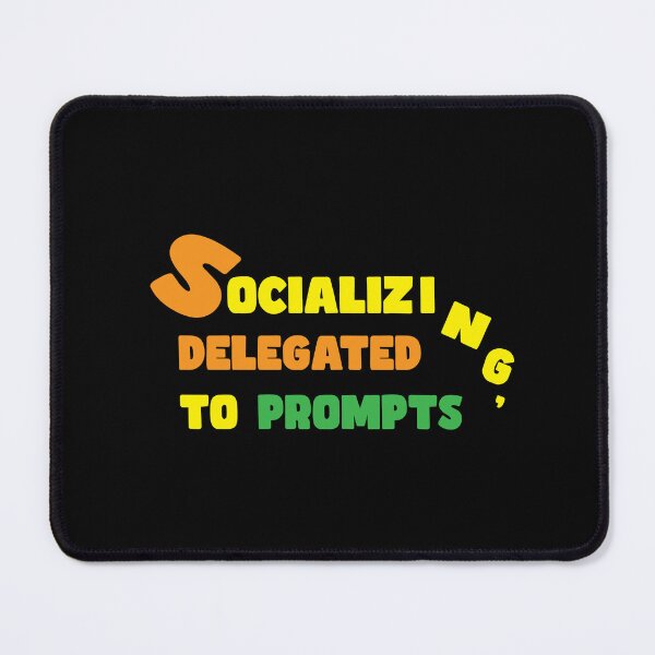Item preview, AI - Prompt Engineering Humor designed and sold by Sarcastic designs.