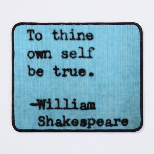 Item preview, Shakespeare's quote designed and sold by di-Vera-Rosati.