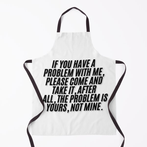 Item preview, If You Have a Problem Quote designed and sold by Elifeupgrade.