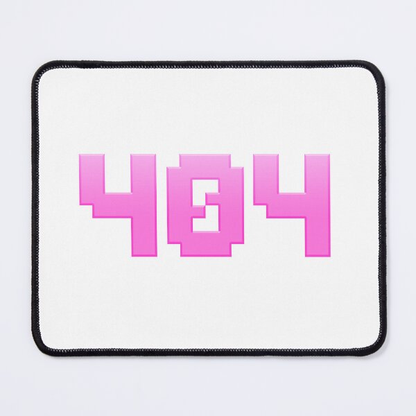 Item preview, 404 in 8-bit Pixel Pink designed and sold by Memes N Lore .