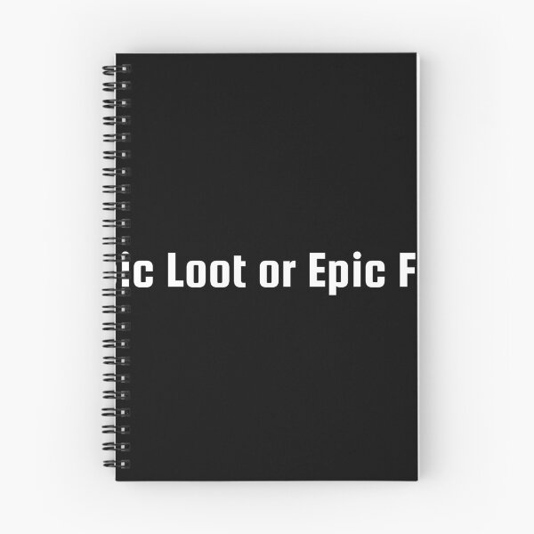 Item preview, Epic Loot or Epic Fail designed and sold by Ninjacatoff.