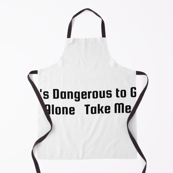Item preview, It's Dangerous to Go Alone – Take Me designed and sold by Ninjacatoff.