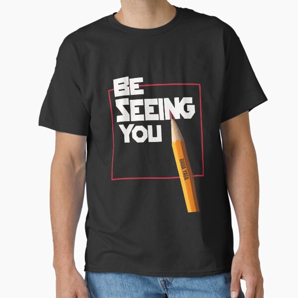 Item preview, Be seeing you designed and sold by DBnation.