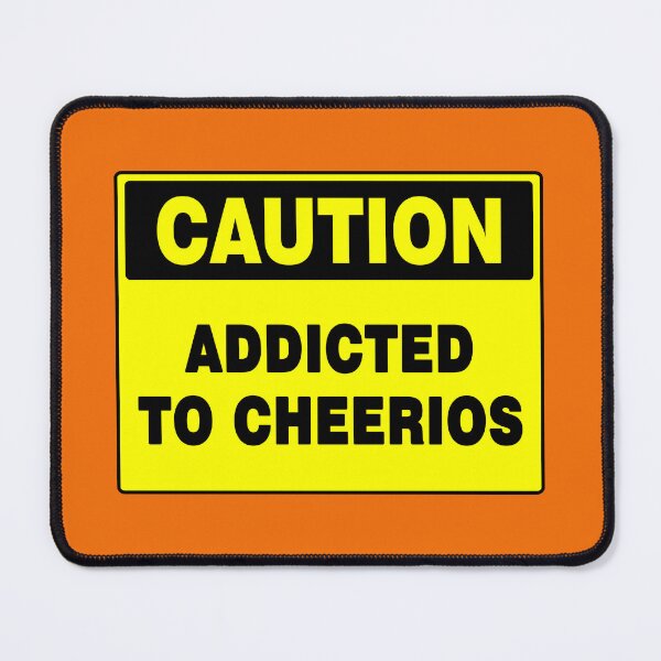 Item preview, Caution Addicted To Cheerios, Yellow Novelty Sign, Cereal, Quotes  designed and sold by AASparksDesigns.