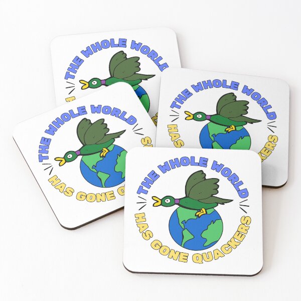 Item preview, Quack, the whole world has gone quackers designed and sold by BigfeetLittlepaws.