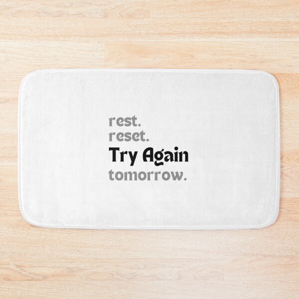 Item preview, Motivational Quote – Rest. Reset. Try Again Tomorrow. (Minimalist Self-Care & Mental Wellness Design) designed and sold by MakeMyDaze.
