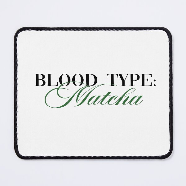 Item preview, Blood Type Matcha | Aesthetic Matcha Lover Typography designed and sold by Gracie_Designs.