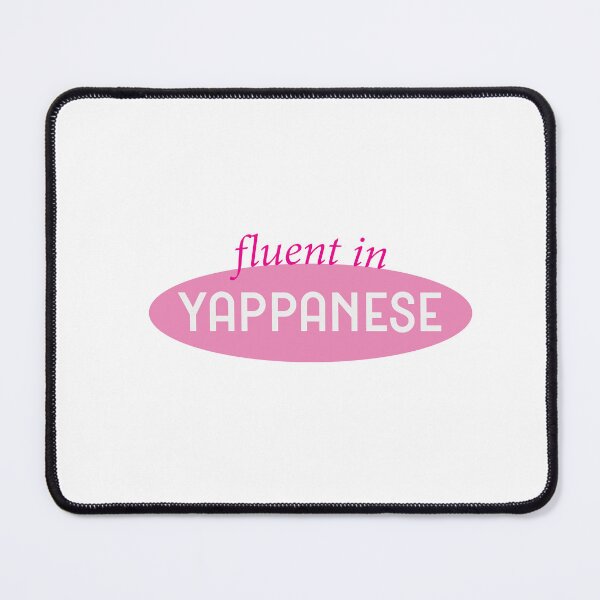 Item preview, Fluent in Yappanese | Funny Talkative Girl Typography designed and sold by Gracie_Designs.