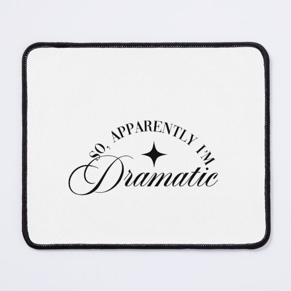 Item preview, So Apparently I'm Dramatic | Funny Elegant Statement Design designed and sold by Gracie_Designs.