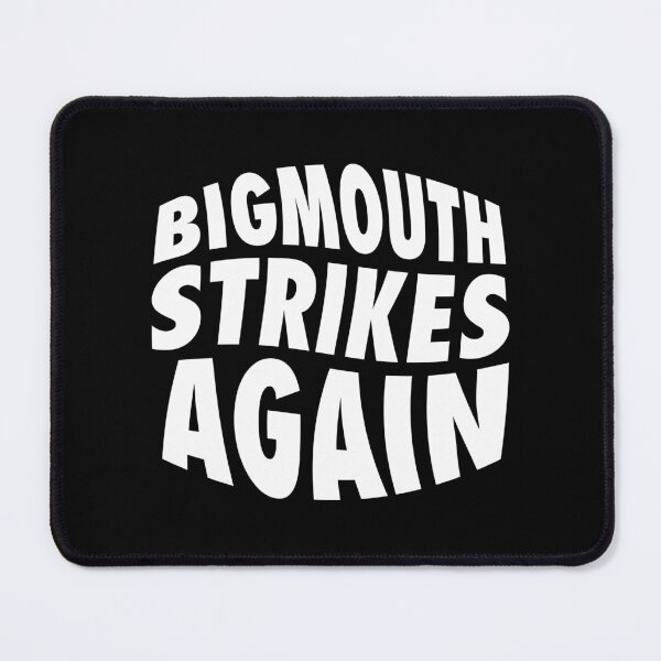 Item preview, Bigmouth Strikes Again – Bold Minimalist Lettering (White) designed and sold by didijuca.