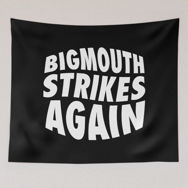 Item preview, Bigmouth Strikes Again – Bold Minimalist Lettering (White) designed and sold by didijuca.