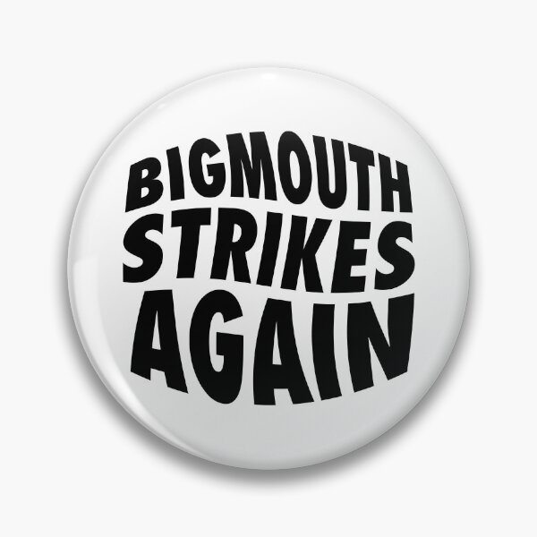 Item preview, Bigmouth Strikes Again – Bold Minimalist Lettering (Black) designed and sold by didijuca.