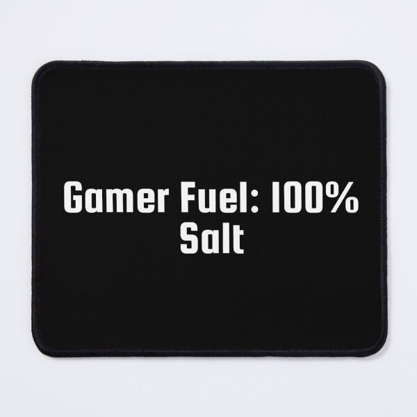 Item preview, Gamer Fuel: 100% Salt designed and sold by Ninjacatoff.
