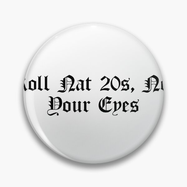 Artikelvorschau, Roll Nat 20s, nicht deine Augen entworfen und verkauft von Ninjacatoff.
