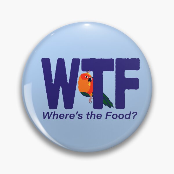 Item preview, WTF Where’s the Food - Parrot Bird Sun Conure  designed and sold by The Pet Shop.