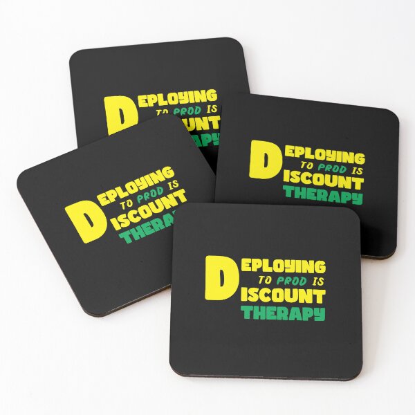 Item preview, Deploying to Prod Is Discount Therapy for programmers developers designed and sold by Sarcastic designs.