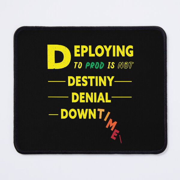 Item preview, Deploy to production - Programmers developers designed and sold by Sarcastic designs.