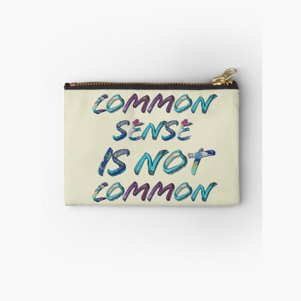 Item preview, Common Sense is not common designed and sold by Cane & Abel Creations ..
