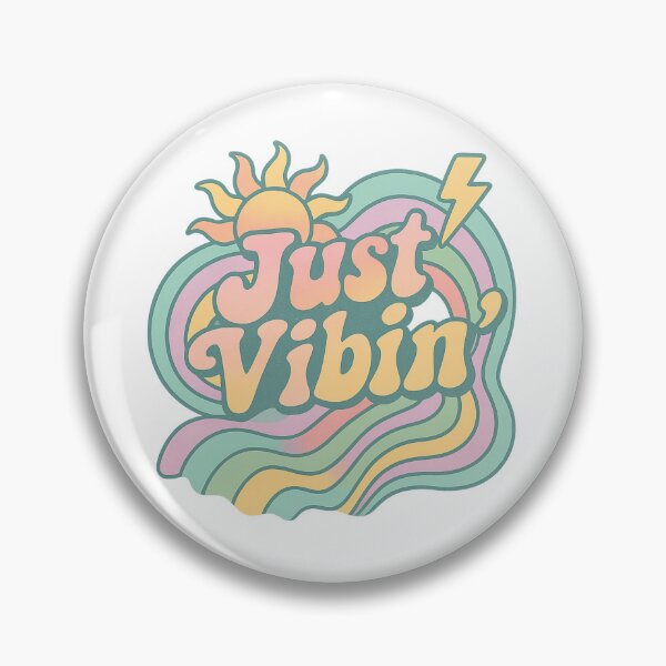 Item preview, “Just Vibin’” designed and sold by Merchbes.