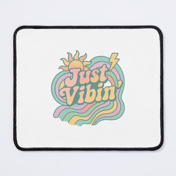 Item preview, “Just Vibin’” designed and sold by Merchbes.