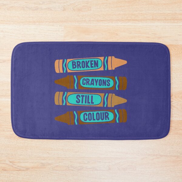 Item preview,  Broken Crayons Still Colour. Mental Health Awareness. Inspirational Quote. Motivational designed and sold by DesignHouse07.