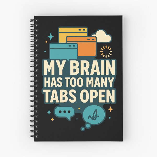 Item preview, Too Many Tabs – Brain Loading... designed and sold by tobiasweb.
