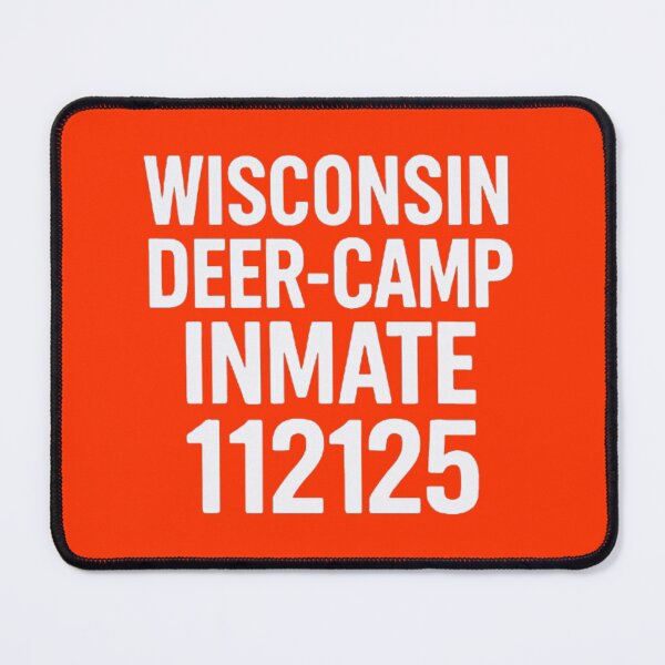 Item preview, Deer Camp Inmate 25 designed and sold by CampGoForBeer.