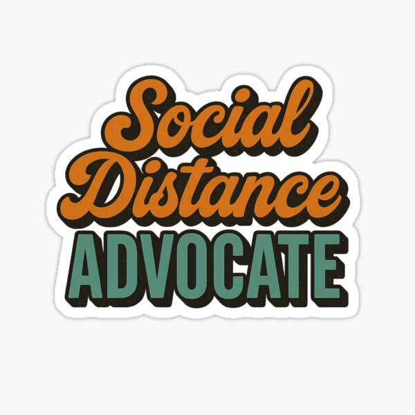 Item preview, Social Distance Advocate designed and sold by ~ Eir Grove Creative ~.