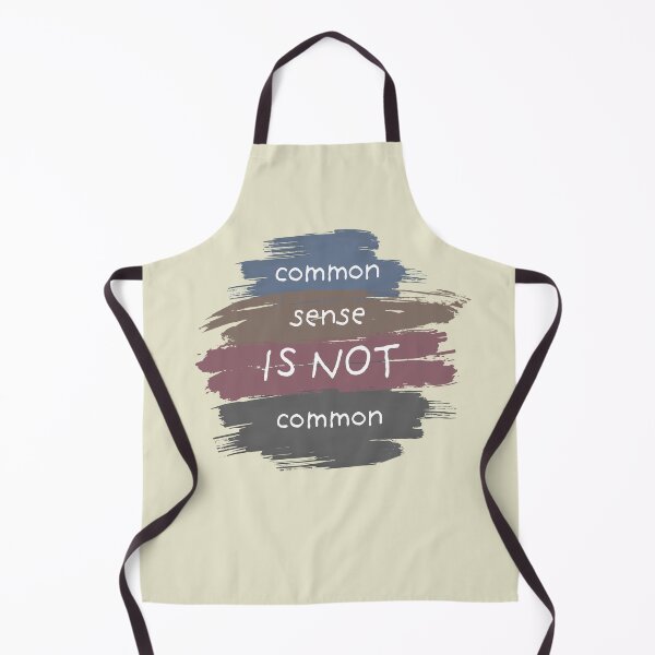 Item preview, Common Sense is not common designed and sold by Cane & Abel Creations ..