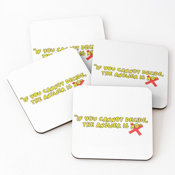 Item preview, "If you cannot decide, the answer is no" designed and sold by piairz-shop.