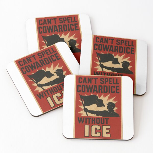 Item preview, Can’t Spell Cowardice Without ICE designed and sold by Galvanized.