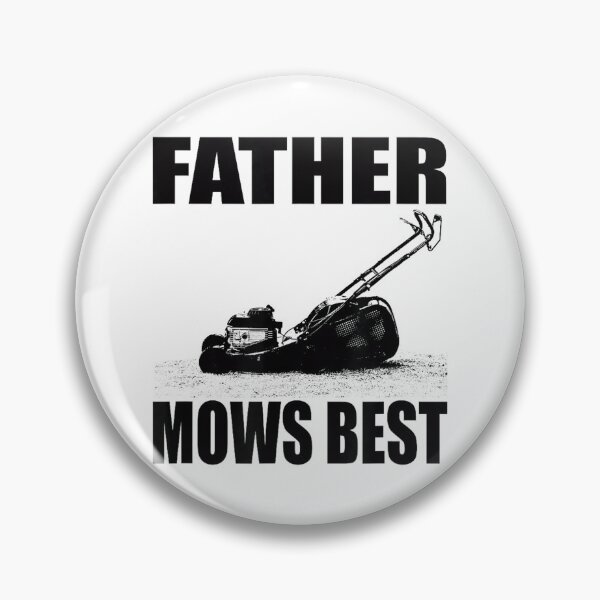 Item preview, Father Mows Best Retro Meme designed and sold by Arfurneauxt.