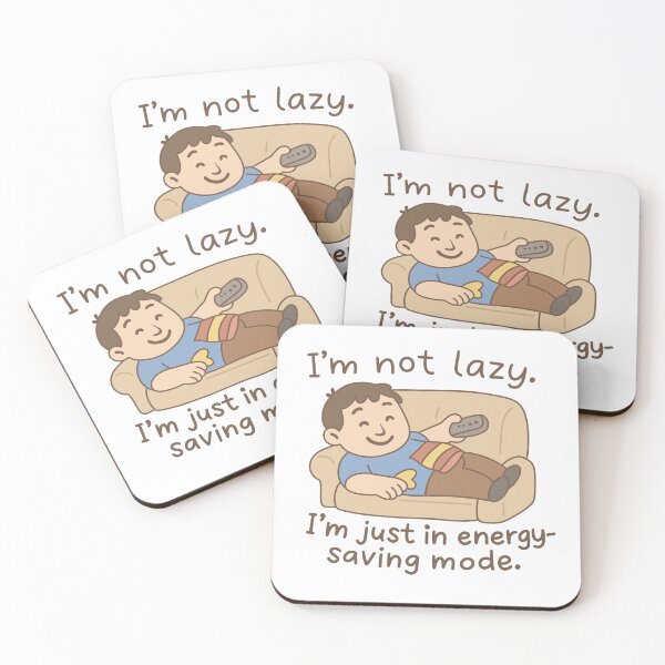 Item preview, I'm not Lazy I'm just in Energy-Saving Mode designed and sold by PTMinimalShop.