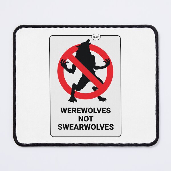 Item preview, Werewolves Not Swearwolves – Warning Sign Parody designed and sold by grimpicture.