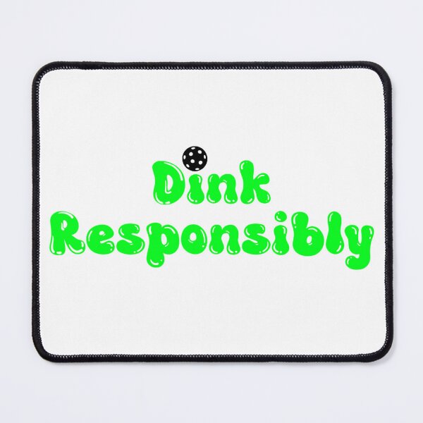 Item preview, Dink Responsibly - Funny Pickleball Neon Green designed and sold by Travelslightly.