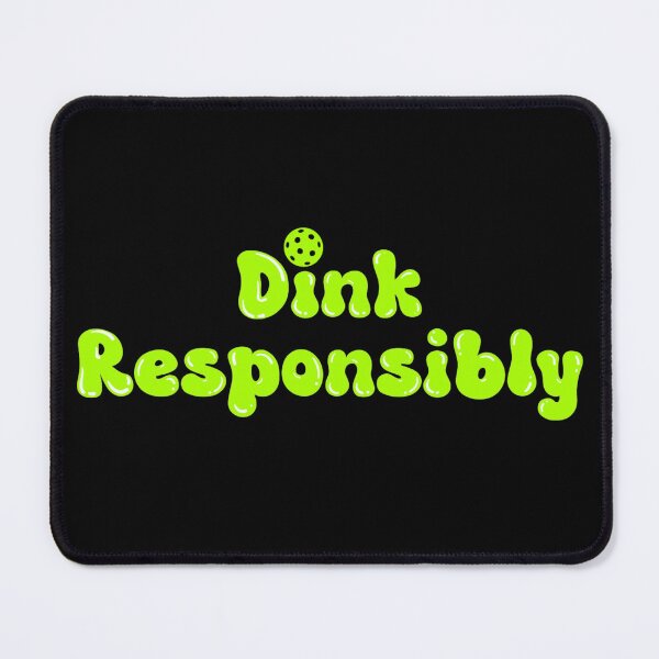 Item preview, Dink Responsibly - Funny Pickleball Neon designed and sold by Travelslightly.