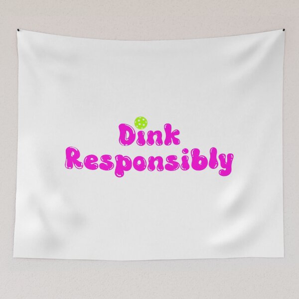 Item preview, Dink Responsibly - Funny Pickleball Hot Pink  designed and sold by Travelslightly.