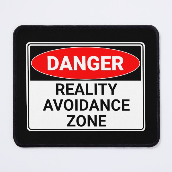 Item preview, Danger: Reality Avoidance Zone designed and sold by mr-k-store.