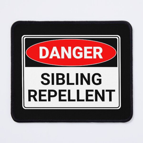 Item preview, Danger: Sibling Repellent designed and sold by mr-k-store.