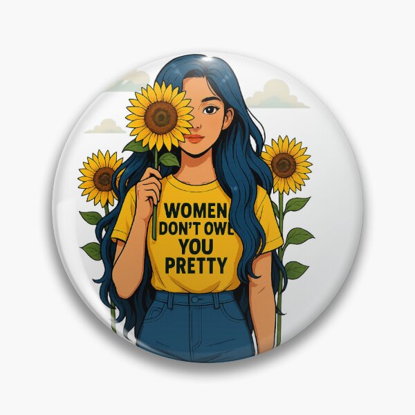 Item preview, Women do not owe you pretty designed and sold by Bluntdivas.